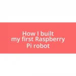 How I built my first Raspberry Pi robot