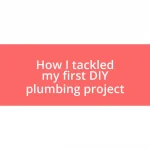 How I tackled my first DIY plumbing project