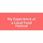 My Experience at a Local Food Festival