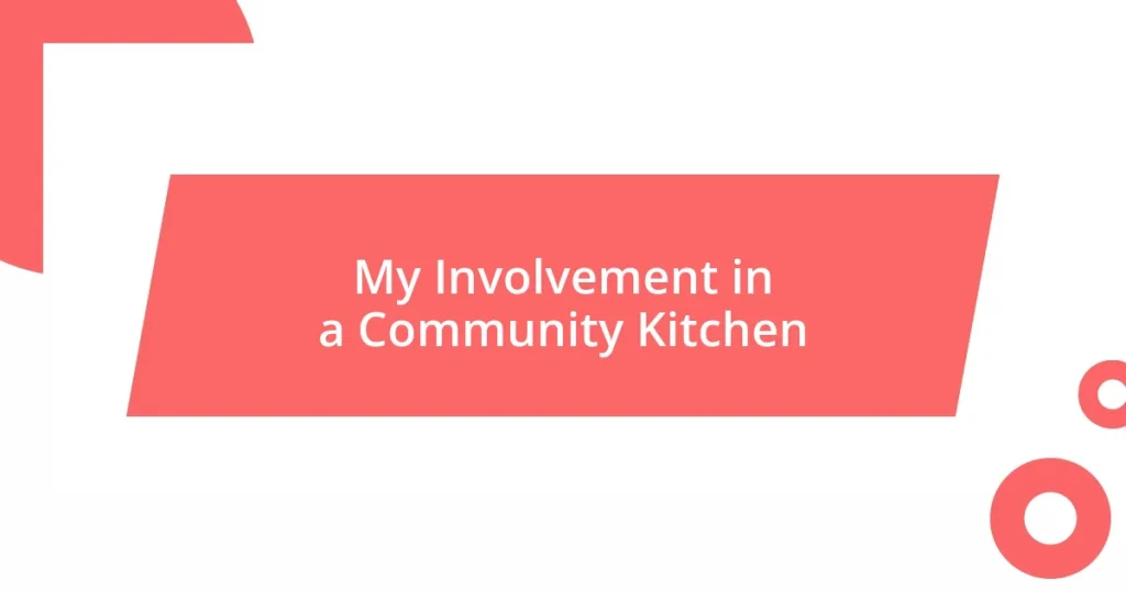 My Involvement in a Community Kitchen